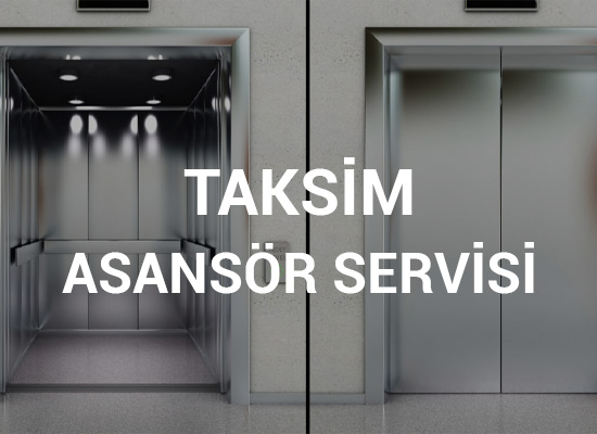 Taksim Asansör Servisi